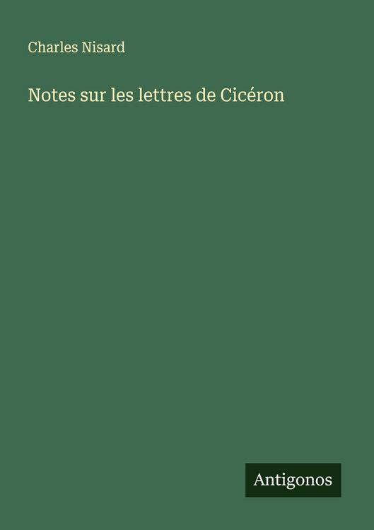 Produktbild: Notes sur les lettres de Cic&eacute;ron