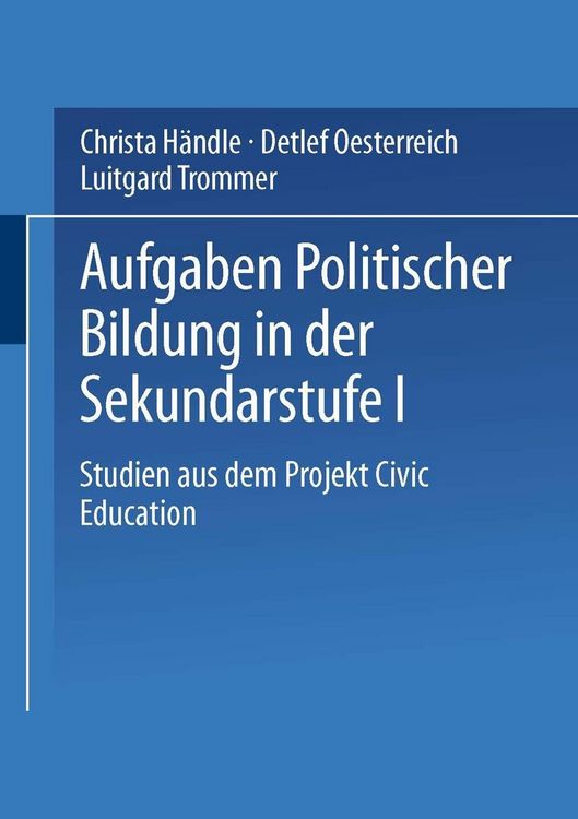 Produktbild: Aufgaben politischer Bildung in der Sekundarstufe I