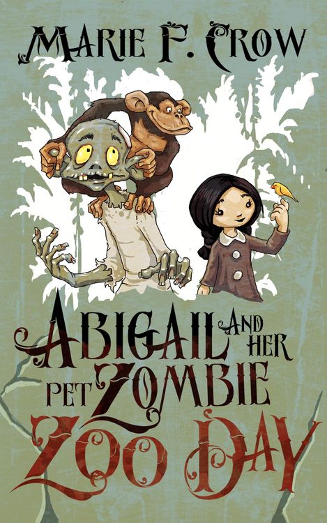 Produktbild: Abigail and Her Pet Zombie: Zoo Day, An Illustrated Children's Beginner Reader Perfect For Bedtime Story (Book 2)