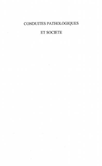 Produktbild: Conduites pathologiques et societe
