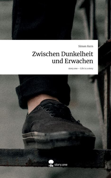 Produktbild: Zwischen Dunkelheit und Erwachen. Life is a Story - story.one