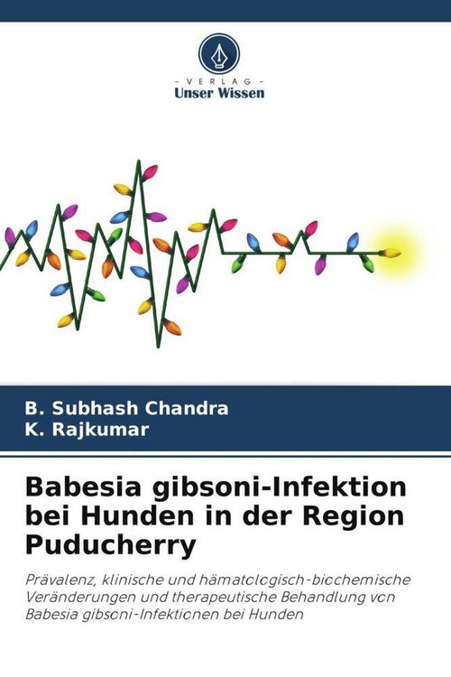 Produktbild: Babesia gibsoni-Infektion bei Hunden in der Region Puducherry