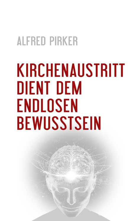 Produktbild: Kirchenaustritt dient dem endlosen Bewusstsein