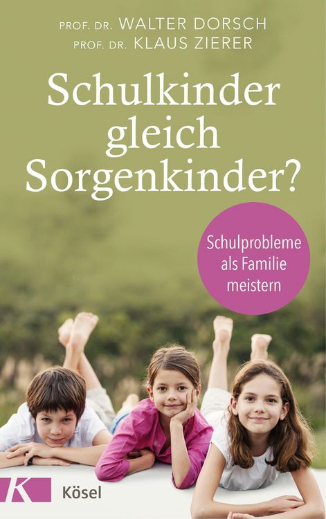Produktbild: Schulkinder gleich Sorgenkinder?
