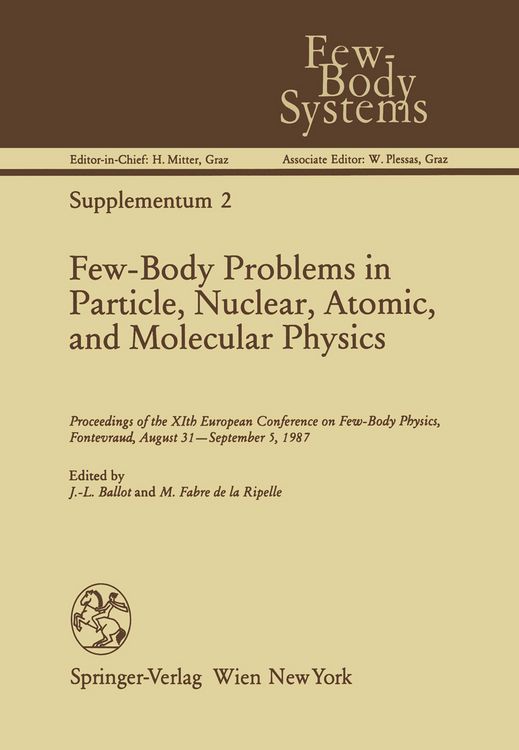 Produktbild: Few-Body Problems in Particle, Nuclear, Atomic, and Molecular Physics