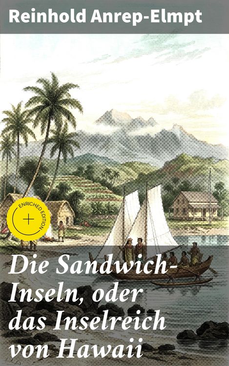 Produktbild: Die Sandwich-Inseln, oder das Inselreich von Hawaii