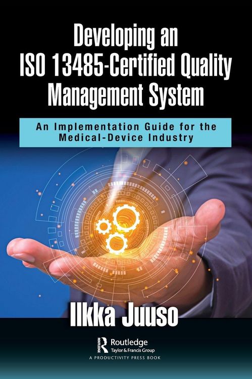 Produktbild: Developing an ISO 13485-Certified Quality Management System