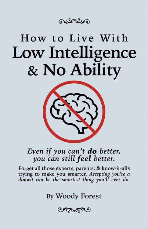 Produktbild: How to Live with Low Intelligence & No Ability