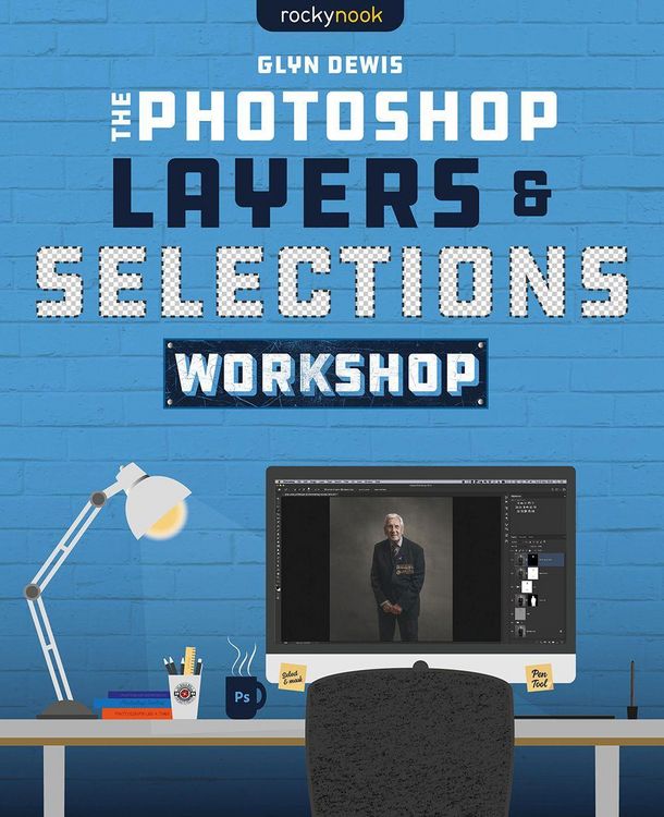 Produktbild: The Photoshop Layers and Selections Workshop