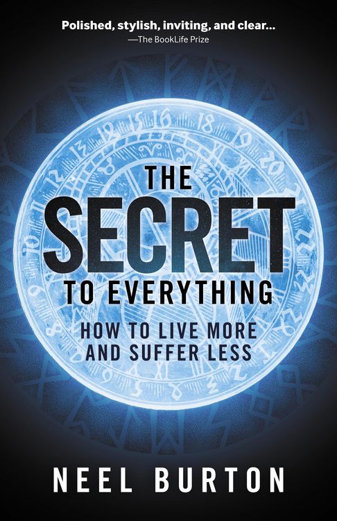 Produktbild: The Secret to Everything: How to Live More and Suffer Less