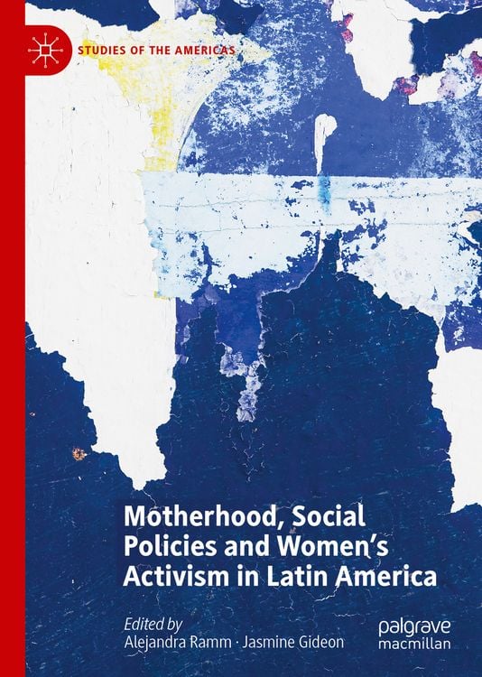 Produktbild: Motherhood, Social Policies and Women's Activism in Latin America