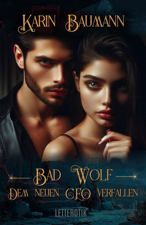 Produktbild: Bad Wolf - Dem neuen CEO verfallen
