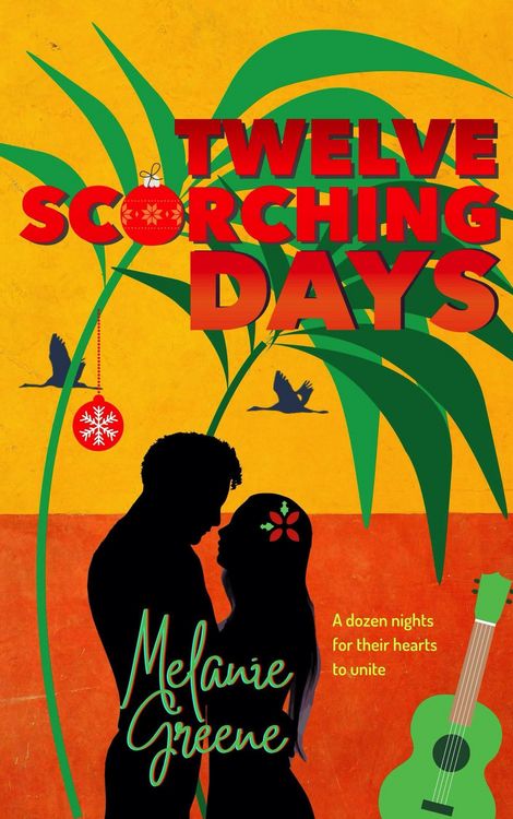 Produktbild: Twelve Scorching Days (Dunway Siblings, #1)