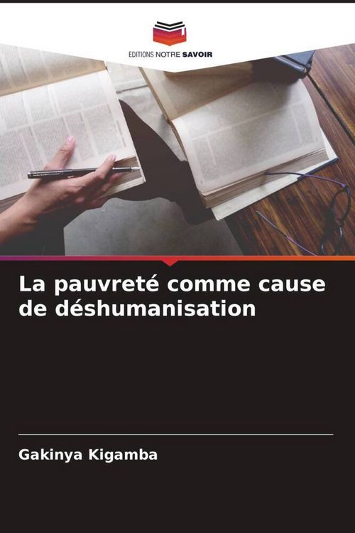 Produktbild: La pauvret&eacute; comme cause de d&eacute;shumanisation
