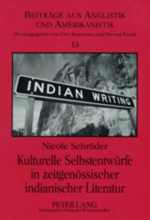 Produktbild: Kulturelle Selbstentw&uuml;rfe in zeitgen&ouml;ssischer indianischer Literatur