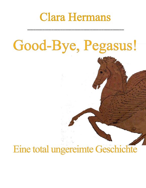 Produktbild: Good-Bye, Pegasus!