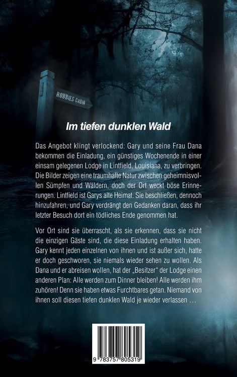 Im tiefen dunklen Wald