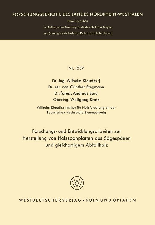Produktbild: Forschungs- und Entwicklungsarbeiten zur Herstellung von Holzspanplatten aus S&auml;gesp&auml;nen und gleichartigem Abfallholz