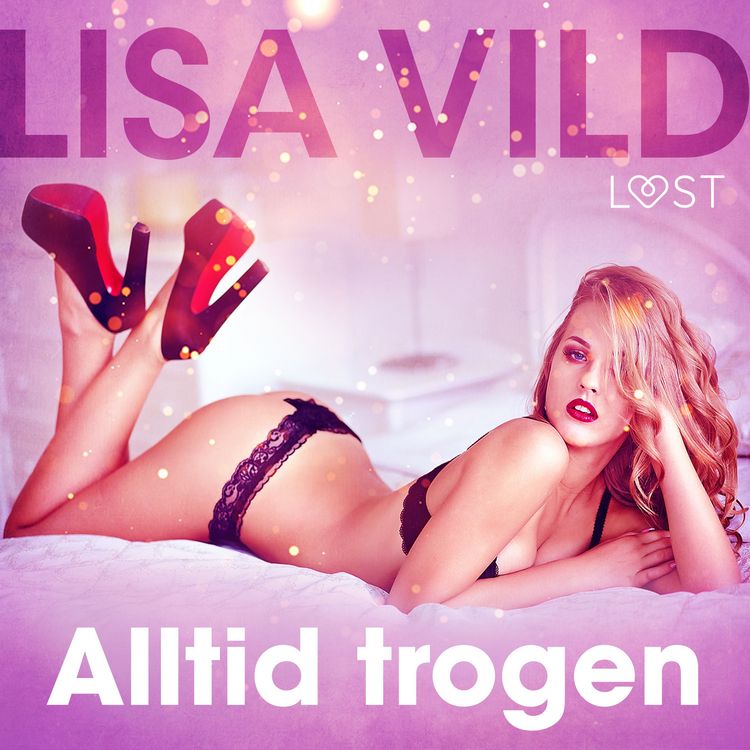Produktbild: Alltid trogen - erotisk novell