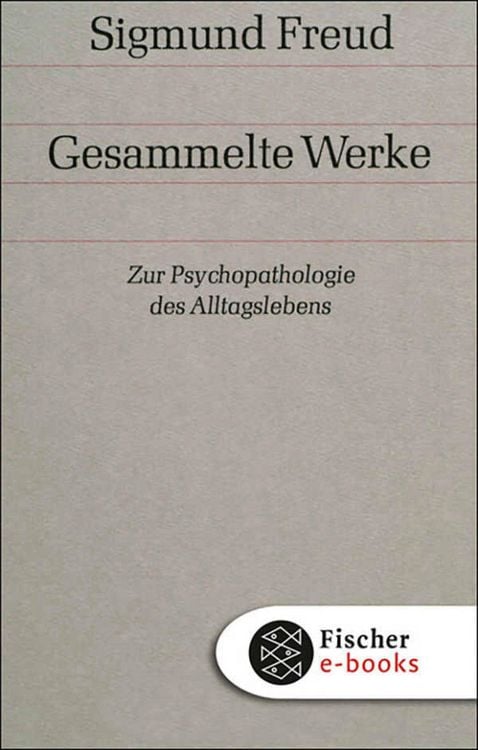 Produktbild: Werke 04: Zur Psychopathologie des Alltagslebens