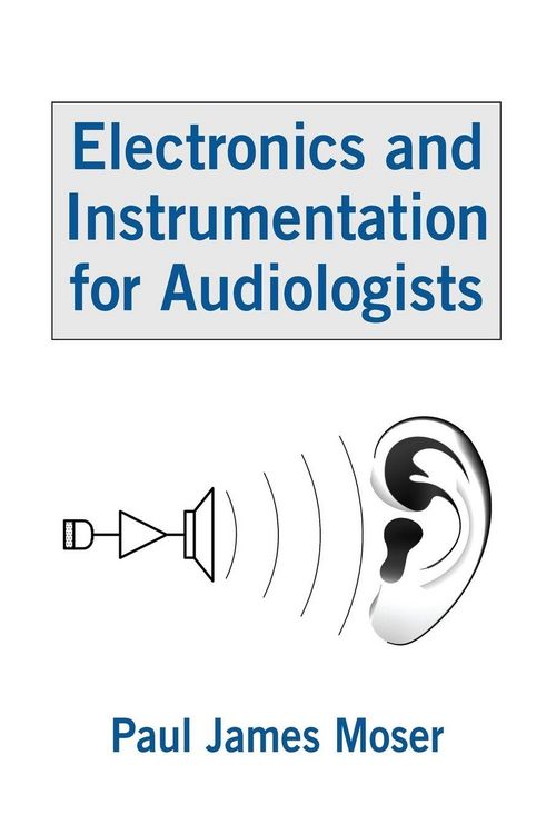 Produktbild: Electronics and Instrumentation for Audiologists