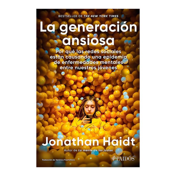 Produktbild: La Generaci&oacute;n Ansiosa: Por Qu&eacute; Las Redes Sociales Est&aacute;n Causando Una Epidemia de Enfermedades Mentales Entre Nuestros J&oacute;venes / The Anxious Generation
