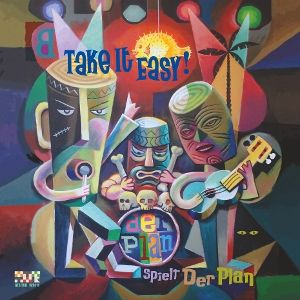 Produktbild: Take It Easy! - Der Plan Spielt Der Plan