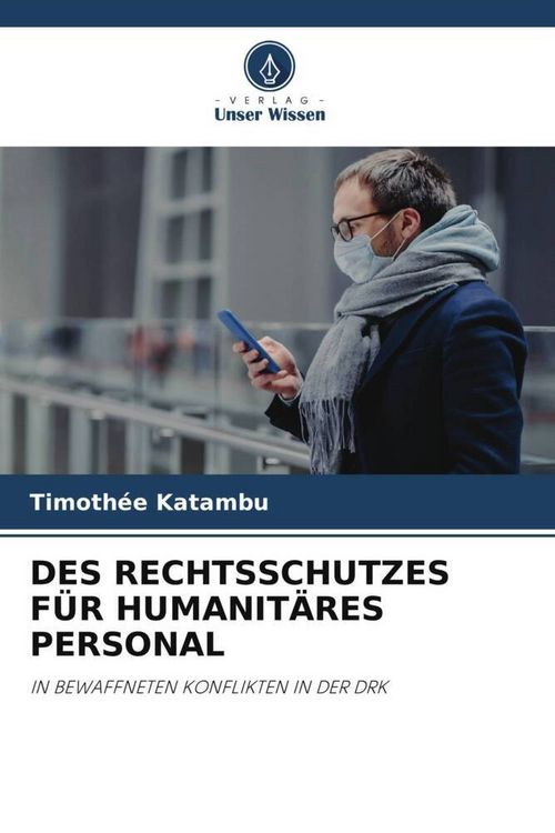 Produktbild: Des Rechtsschutzes f&uuml;r Humanit&auml;res Personal