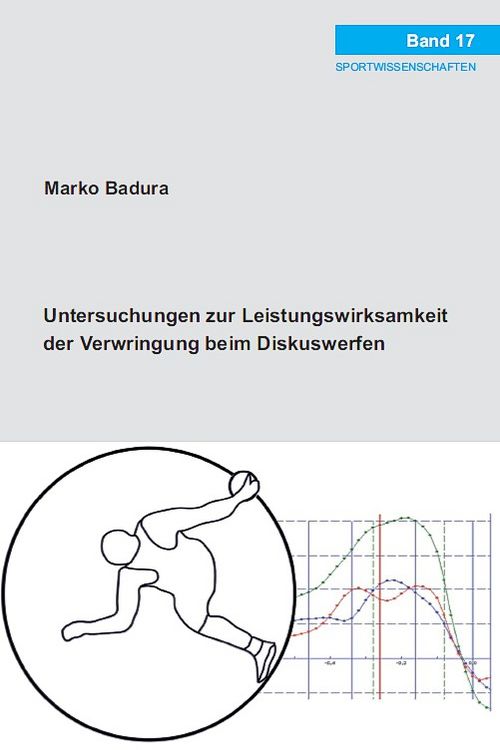 Produktbild: Untersuchungen zur Leistungswirksamkeit der Verwringung beim Diskuswerfen