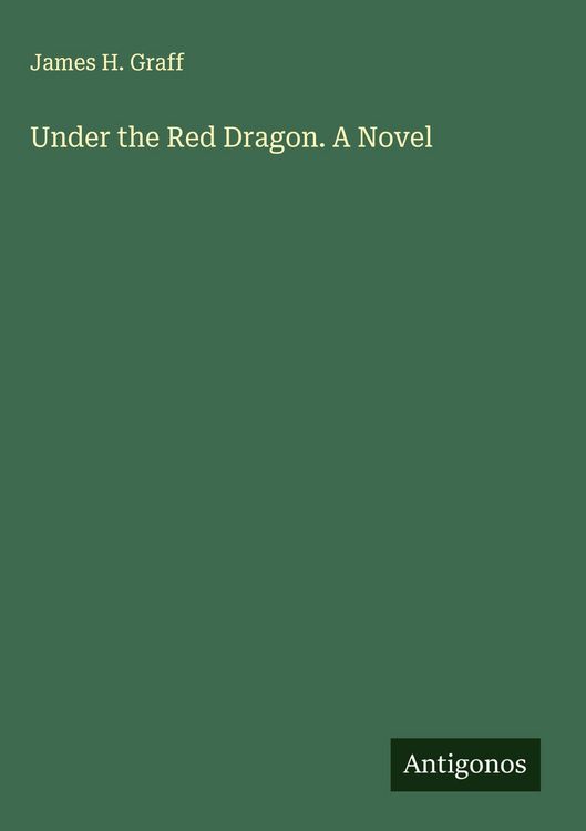 Produktbild: Under the Red Dragon. A Novel