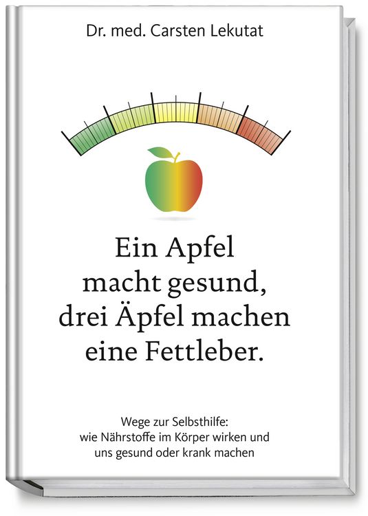 Produktbild: Ein Apfel macht gesund, drei &Auml;pfel machen eine Fettleber