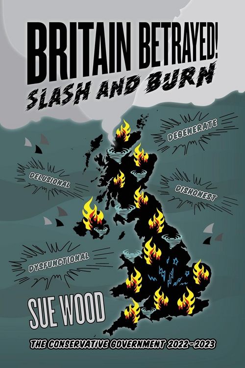Produktbild: Britain Betrayed. Slash and Burn