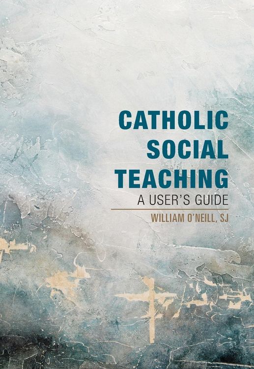 Produktbild: Catholic Social Teaching: A User's Guide