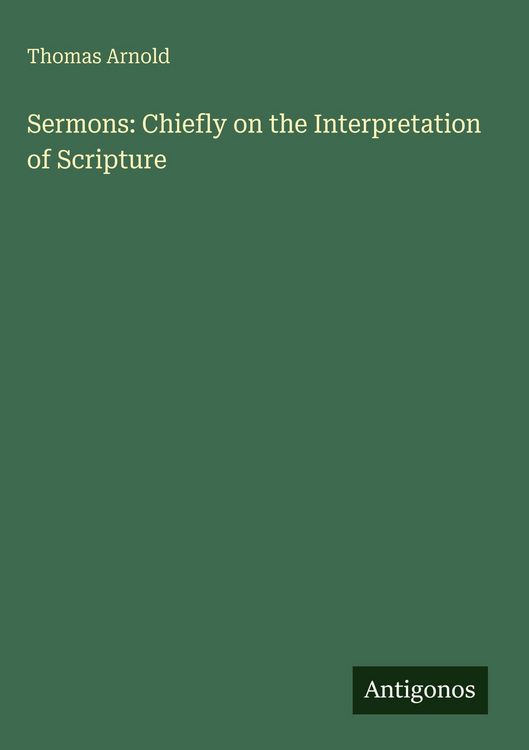 Produktbild: Sermons: Chiefly on the Interpretation of Scripture