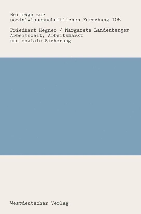 Produktbild: Arbeitszeit, Arbeitsmarkt und soziale Sicherung