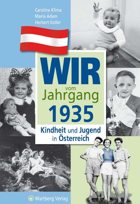 Produktbild: Wir vom Jahrgang 1935 - Kindheit und Jugend in &Ouml;sterreich