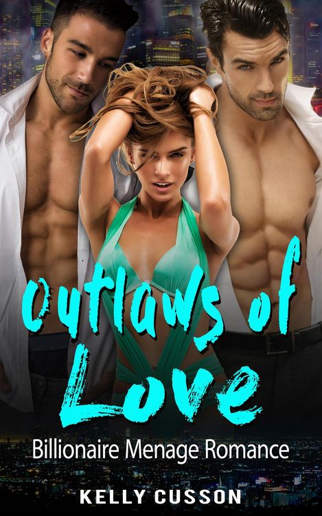 Produktbild: Outlaws of Love - Billionaire Menage Romance