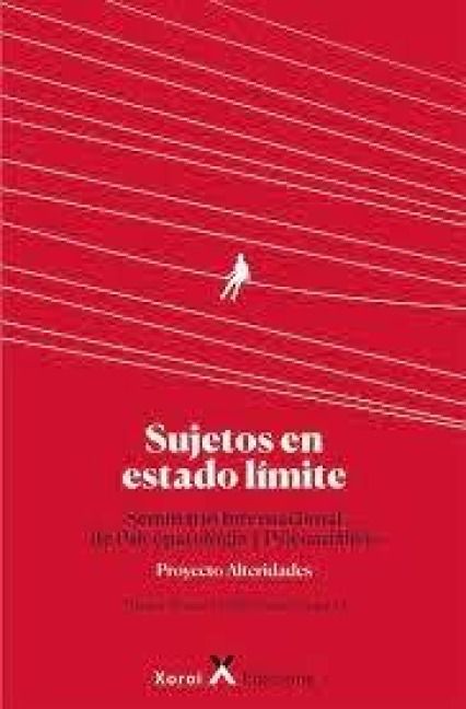 Produktbild: Sujetos en estado l&iacute;mite : Seminario Internacional de Psicopatolog&iacute;a y Psicoan&aacute;lisis