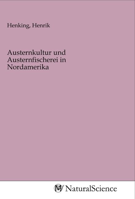 Produktbild: Austernkultur und Austernfischerei in Nordamerika