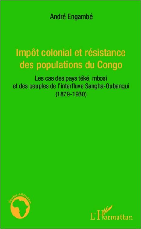 Produktbild: Imp&ocirc;t colonial et r&eacute;sistance des populations du Congo