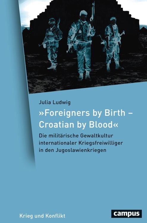 Produktbild: »Foreigners by Birth – Croatian by Blood«