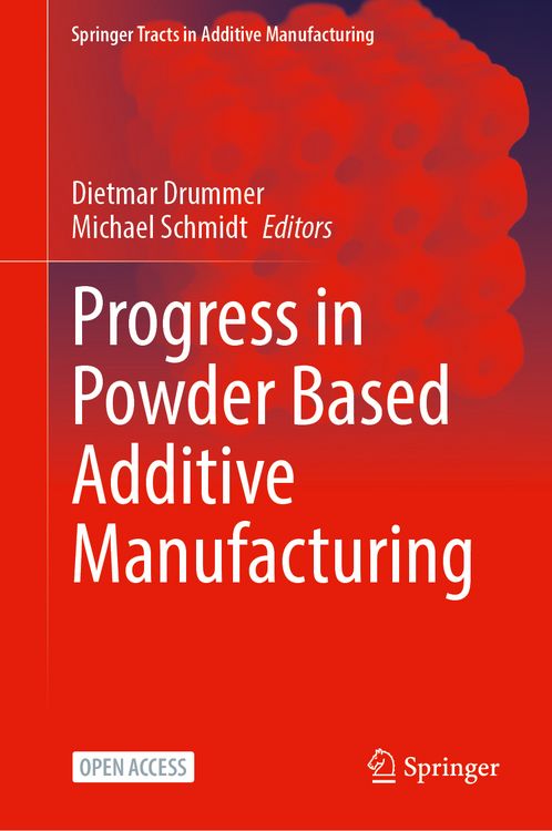 Produktbild: Progress in Powder Based Additive Manufacturing