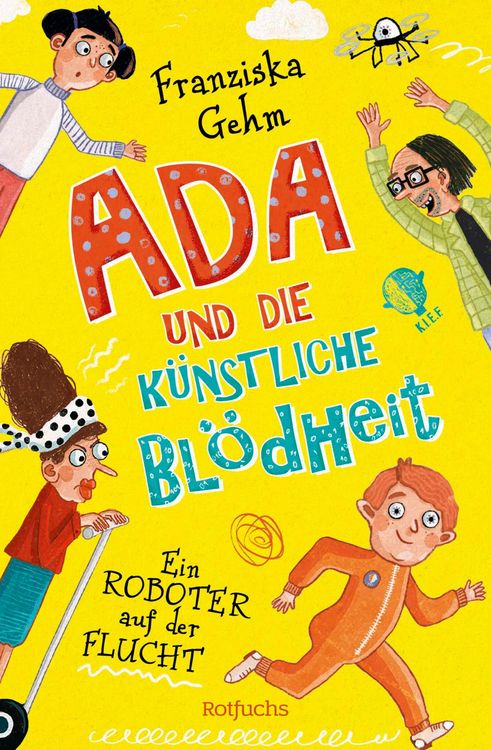 Produktbild: Ada und die K&uuml;nstliche Bl&ouml;dheit - Ein Roboter auf der Flucht