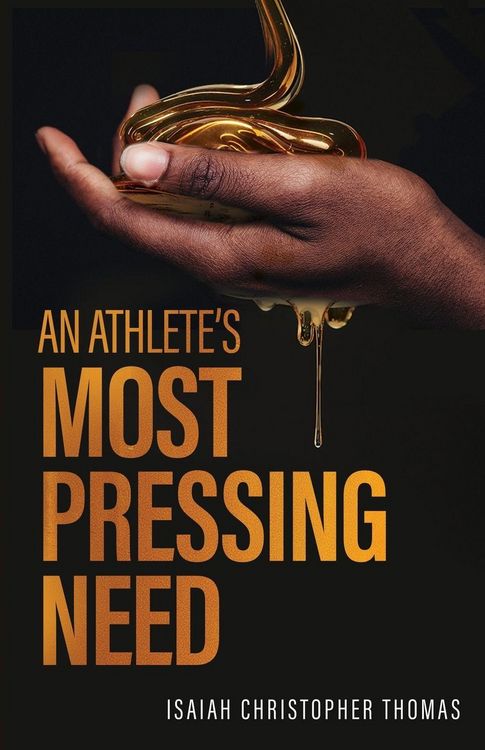 Produktbild: An Athlete's Most Pressing Need