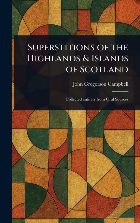 Produktbild: Superstitions of the Highlands & Islands of Scotland