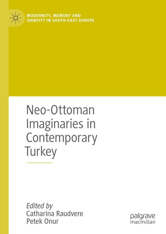 Produktbild: Neo-Ottoman Imaginaries in Contemporary Turkey