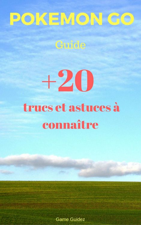Produktbild: Guide Pokemon Go : 20 trucs et astuces a connaitre