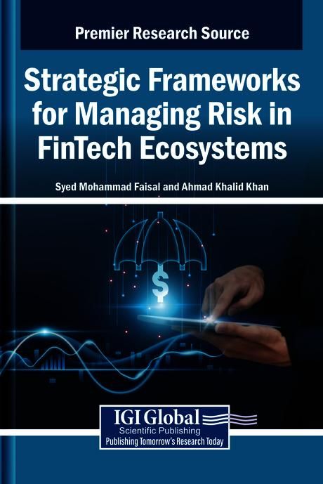 Produktbild: Strategic Frameworks for Managing Risk in FinTech Ecosystems