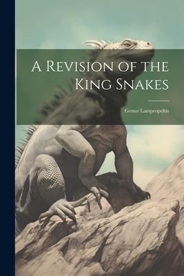 Produktbild: A Revision of the King Snakes