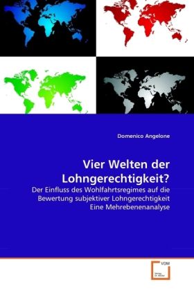 Produktbild: Angelone, D: Vier Welten der Lohngerechtigkeit?